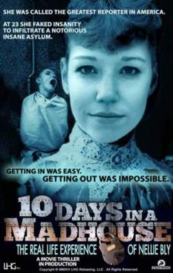 Фильм 10 дней в сумасшедшем доме (2015)