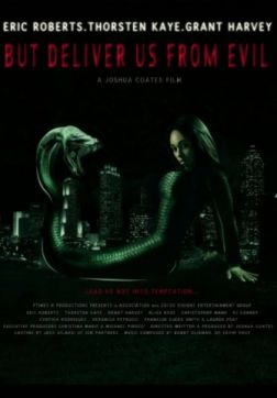 Фильм Но избавь нас от лукавого (2017)