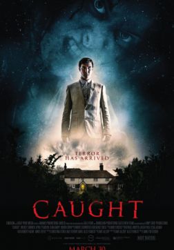 Фильм Пойманный (2017)