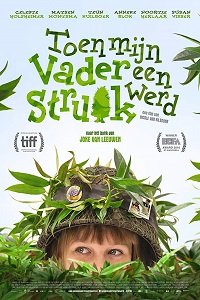 Фильм День, когда мой папа превратился в куст (2016)