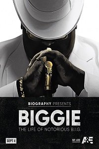 Фильм Biggie: Жизнь Notorious B.I.G. (2017)