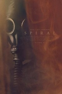 Фильм Спираль (2018)