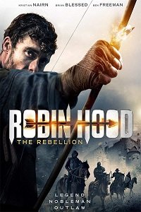 Фильм Робин Гуд: Восстание (2018)