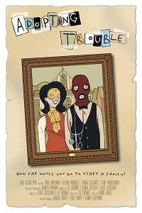Фильм Приёмные проблемы (2016)