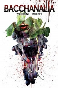 Фильм Вакханалия (2017)