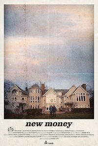 Фильм Новые Деньги (2017)