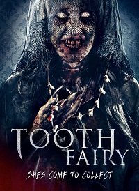 Фильм Зубная фея (2019)