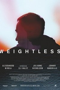 Фильм Невесомый (2017)