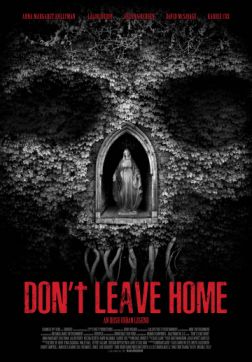 Фильм Не выходи из дома (2018)