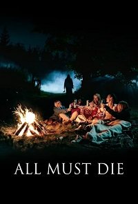 Фильм Умрут все (2019)