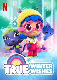 Фильм Тру и зимние желания (2019)