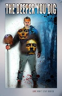 Фильм Чем глубже копаешь (2019)