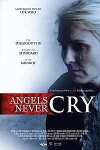 Фильм Ангелы не Плачут (2019)