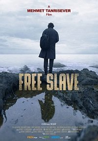 Фильм Свободный раб (2019)