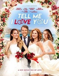 Фильм Скажи, что любишь меня (2020)
