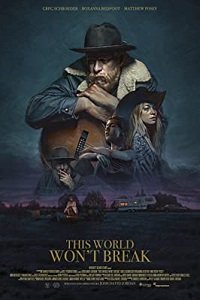 Фильм Этот мир не сломить (2019)