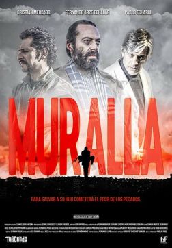 Фильм Стена (2018)