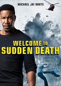 Фильм Внезапная смерть 2 (2020)