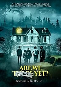 Фильм Мы уже мертвы? (2019)