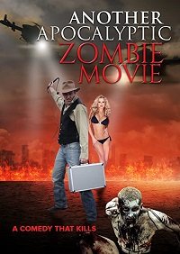 Фильм Еще один зомби-апокалипсис (2018)