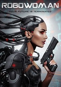 Фильм РобоЛеди (2019)