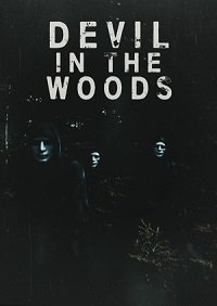 Фильм Дьявол в лесу (2021)