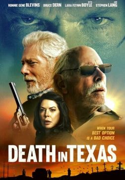 Фильм Смерть в Техасе (2021)