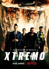 Фильм Экстремо (2021)