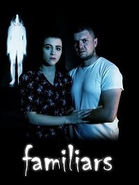 Фильм Фамильяры (2021)
