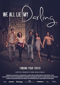 Фильм Все мы лжём, моя дорогая (2018)