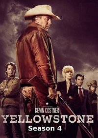 Фильм Йеллоустоун (4 сезон)