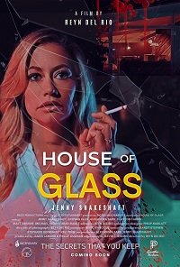 Фильм Дом из стекла (2021)