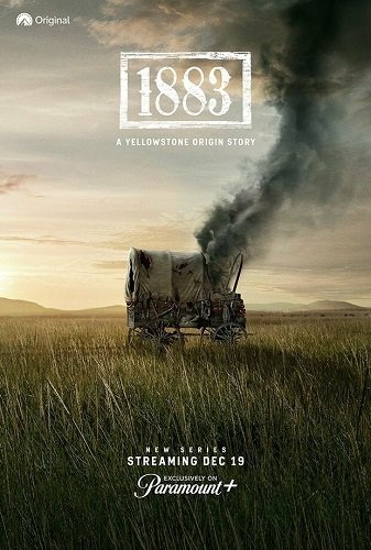 Фильм Йеллоустоун: 1883 (1 сезон)