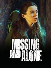 Фильм Пропавшая и одинокая (2021)