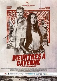 Фильм Убийства в Кайенне (2020)
