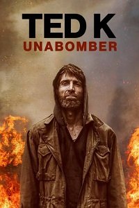 Фильм Тед К  («Унабомбер») (2021)