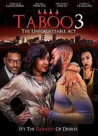 Фильм Табу 3: Незабываемый акт (2021)
