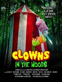 Фильм Клоуны в лесах (2021)