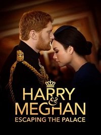 Фильм Гарри и Меган: Побег из дворца (2021)