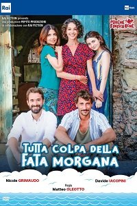 Фильм Во всём виновата Фата-Моргана (2021)
