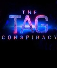 Фильм Тэг - Тайный заговор (2021)