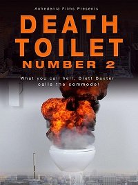 Фильм Унитаз смерти 2 (2019)