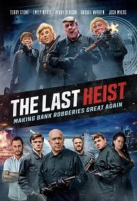 Фильм Последнее ограбление (2022)