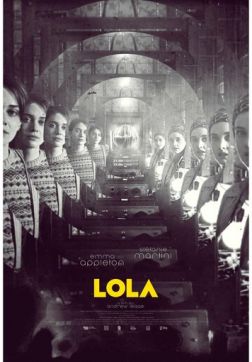Фильм Лола (2022)
