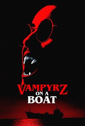 Фильм Вампиры на борту (2022)