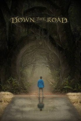 Фильм Вниз по дороге (2023)