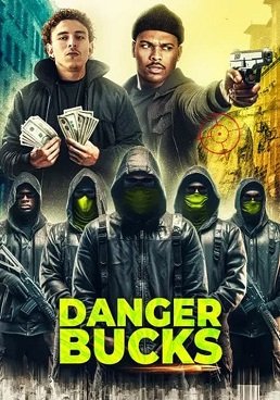 Фильм Опасные баксы  (2023)