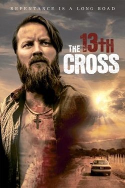 Фильм Тринадцатый крест (2020)
