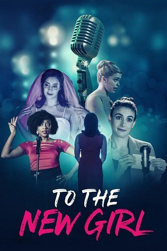 Фильм Новой девушке (2020)