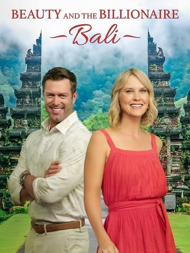 Фильм Красотка и Миллиардер: Бали (2023)